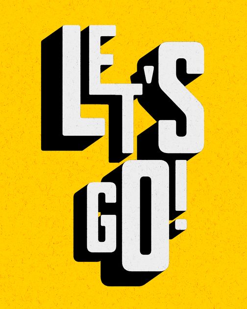 LET'S GO Poster design template — Customize it in Kittl